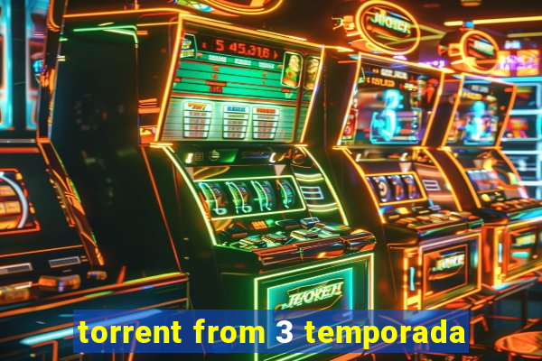 torrent from 3 temporada